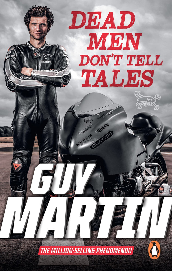 Dead Men Don't Tell Tales by Guy Martin - Paperback cover