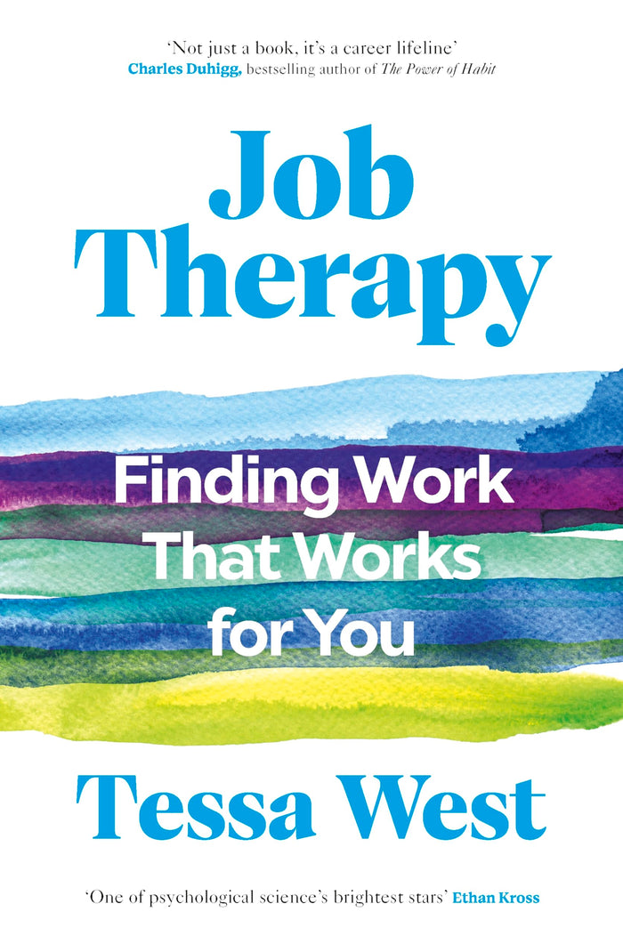Job Therapy: Finding Work That Works for You by Tessa West - Paperback cover