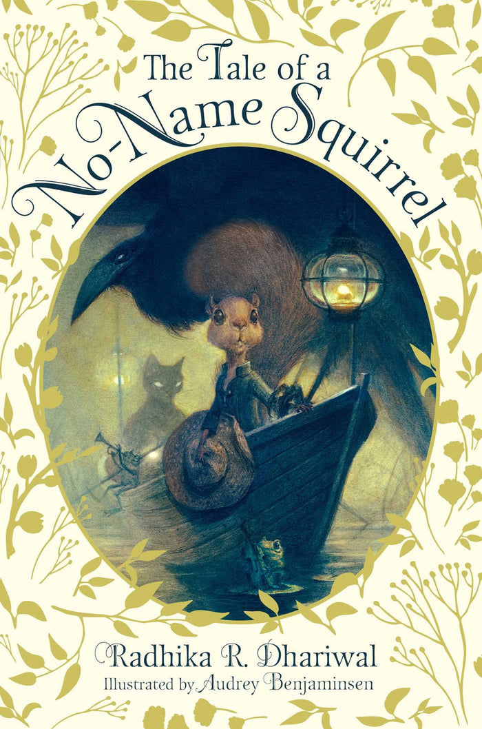 The Tale of a No-Name Squirrel by Radhika R. Dhariwal - Hardcover cover