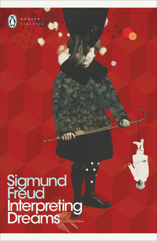 Modern Classics Interpreting Dreams (Penguin Modern Classics) by Sigmund Freud - Paperback cover