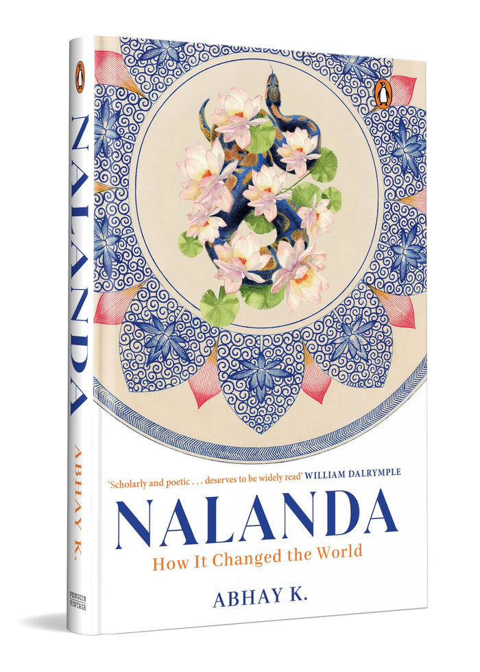 Nalanda: How it Changed the World by Abhay K. - Hardcover cover