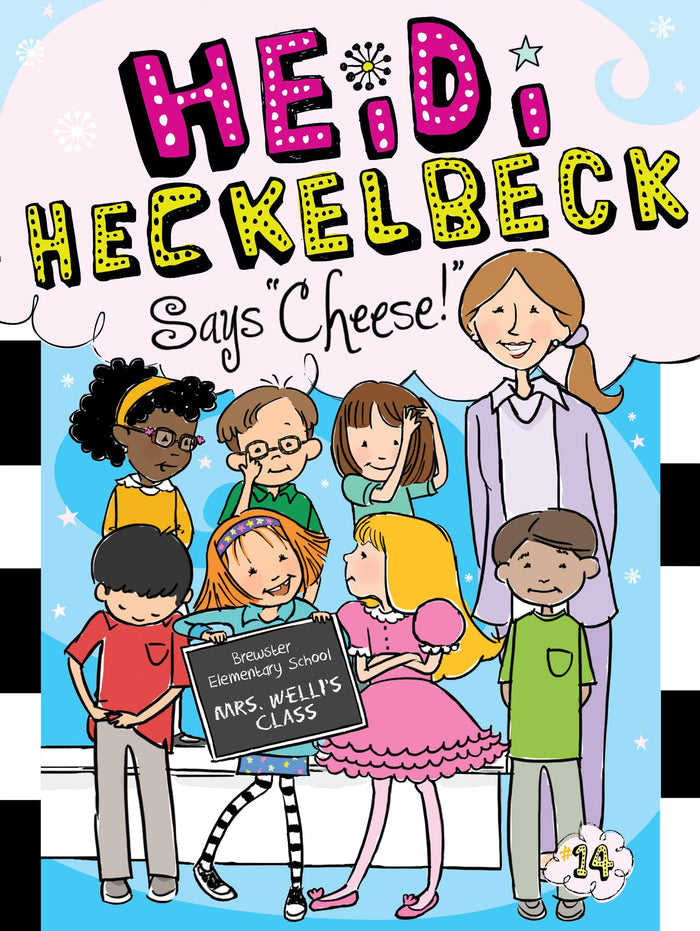 Heidi Heckelbeck Says "Cheese!" by Wanda Coven - Paperback cover