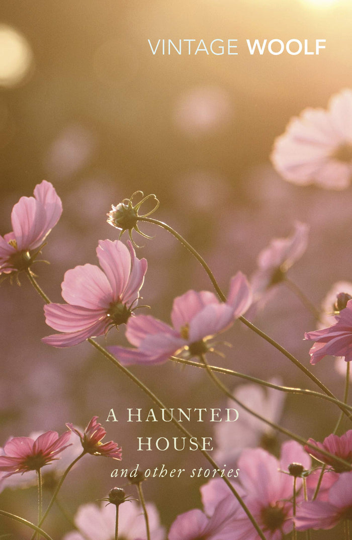 A Haunted House and Other Stories: The Complete Shorter Fiction of Virginia Woolf by Virginia Woolf - Paperback cover