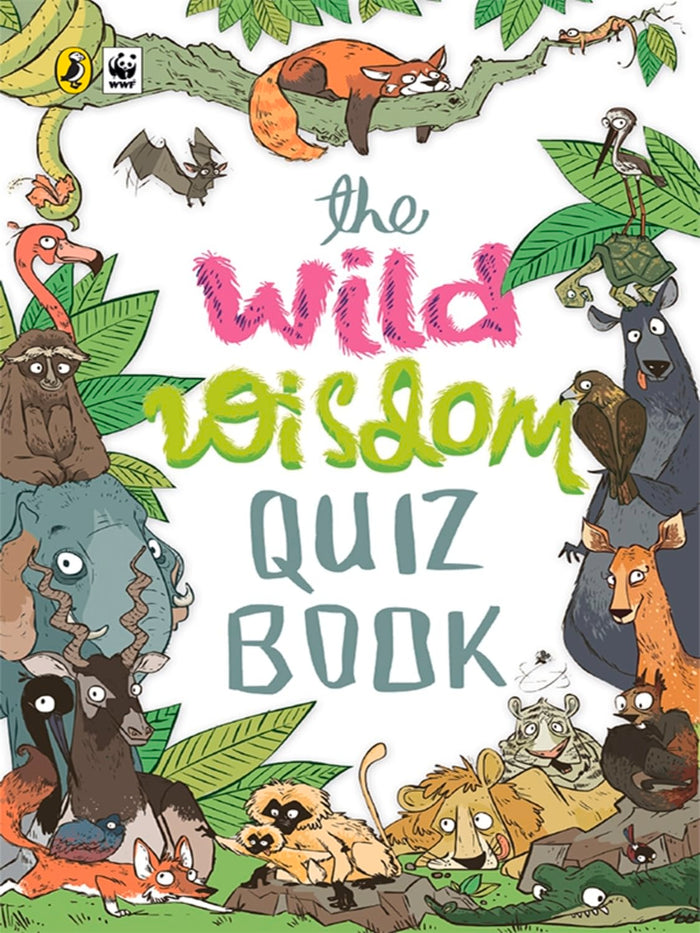 Wild Wisdom Quiz Book by WWF India - Paperback cover