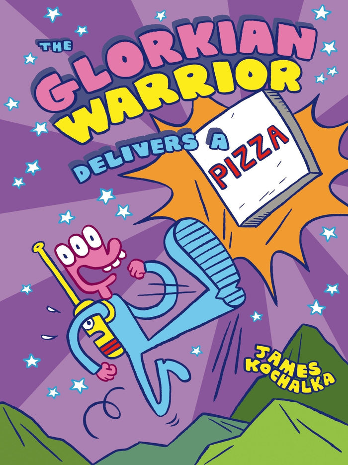 The Glorkian Warrior Delivers a Pizza by James Kochalka - Hardcover cover