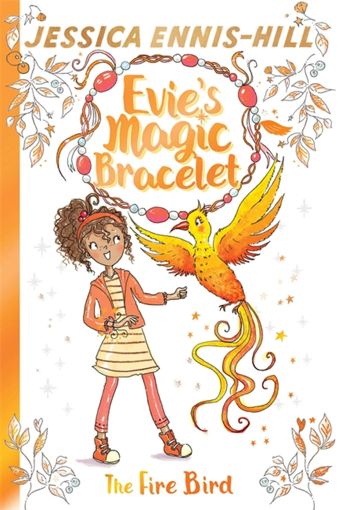 The Fire Bird (Evie's Magic Bracelet) by Jessica Ennis-Hill - Paperback cover