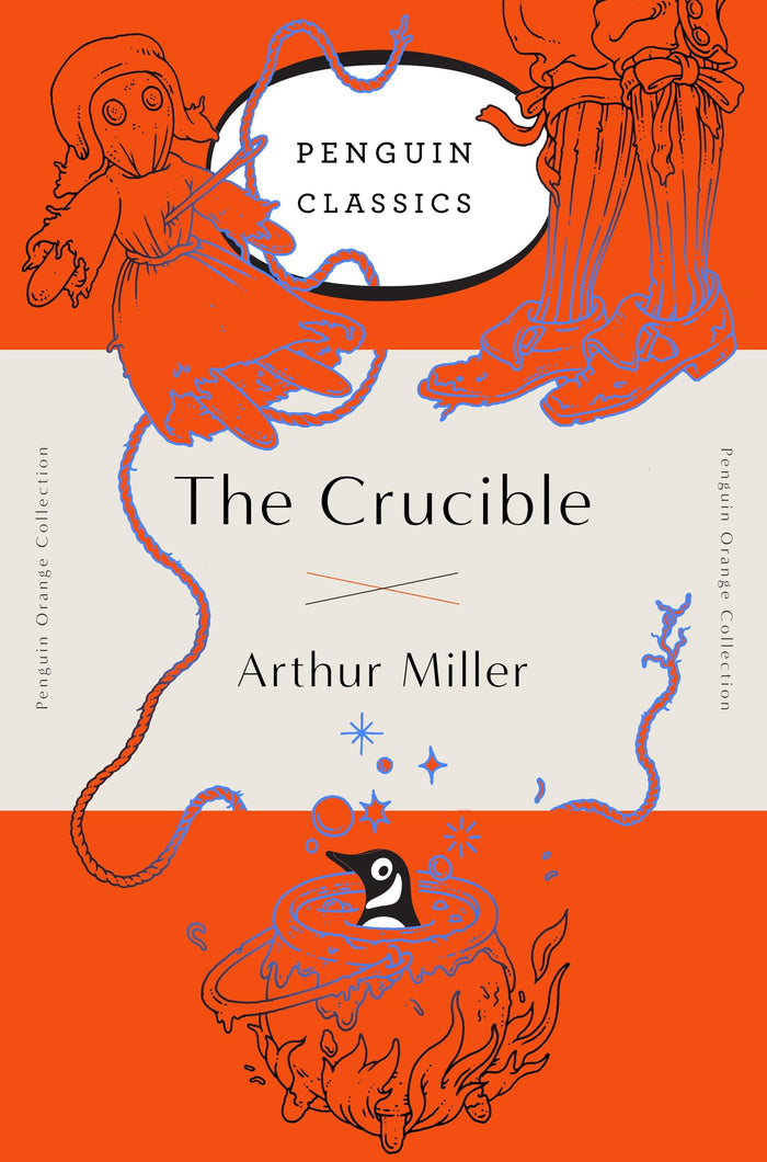 The Crucible: (Penguin Orange Collection) by Arthur Miller - Paperback cover