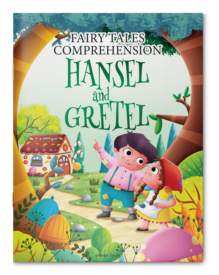 Fairy Tales Comprehension: Hansel and Gretel by Wonder House Books - Paperback cover