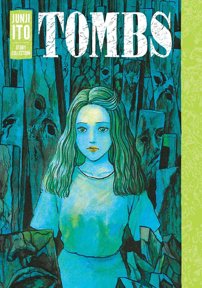 Tombs: Junji Ito Story Collection by Junji Ito - Hardcover cover