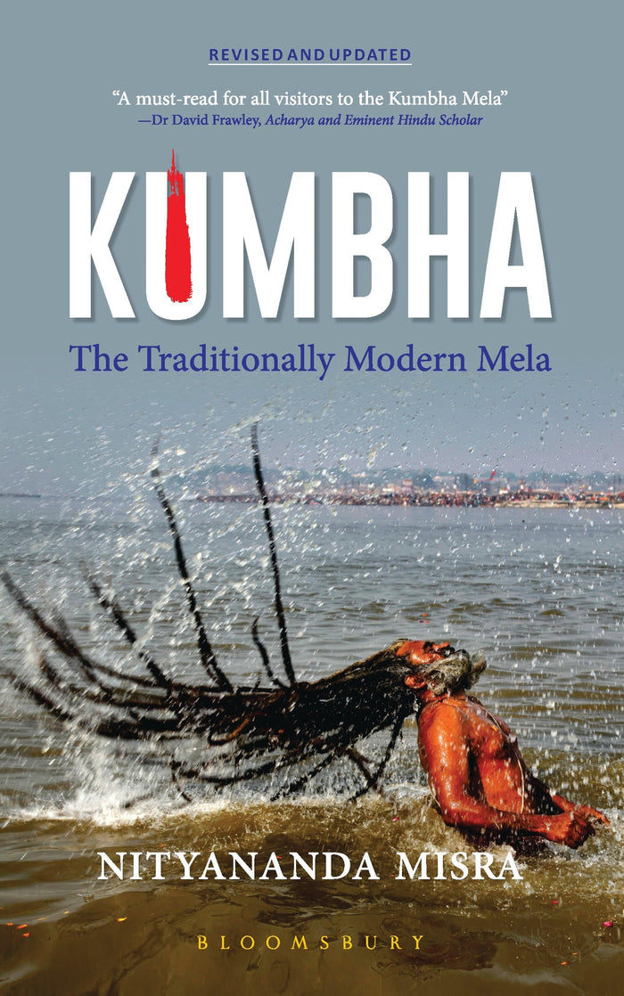 Kumbha:The Traditionally Modern Mela by Nityananda Misra - Paperback cover