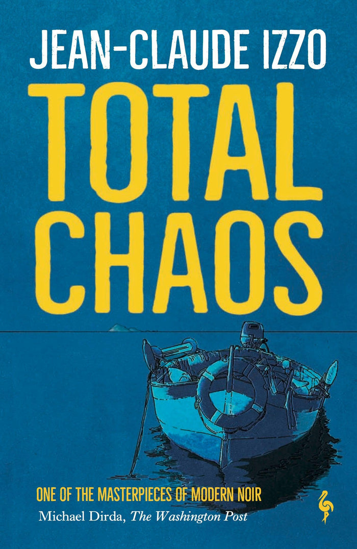 Total Chaos: Book One in the Marseilles Trilogy by Jean-Claude Izzo - Paperback cover