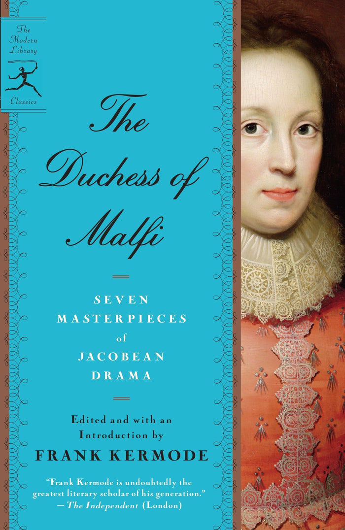 The Duchess of Malfi: Seven Masterpieces of Jacobean Drama (Modern Library Classics) - Paperback cover