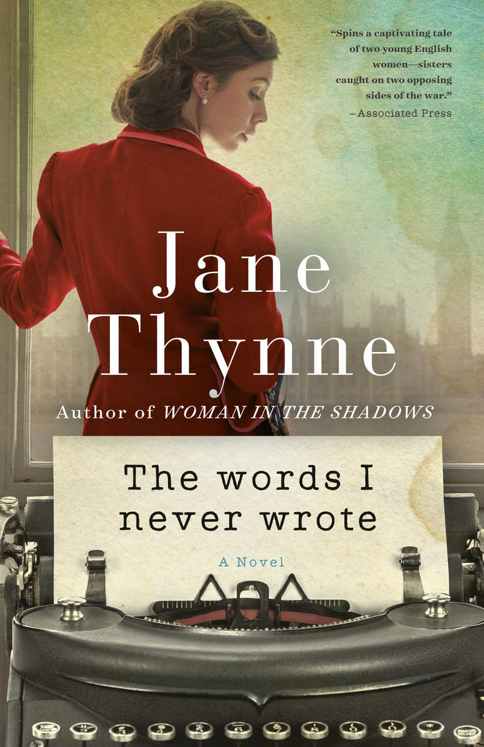 The Words I Never Wrote: A Novel by Jane Thynne - Paperback cover