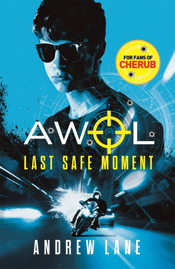 Last Safe Moment (2) (AWOL) by Andrew Lane - Paperback cover