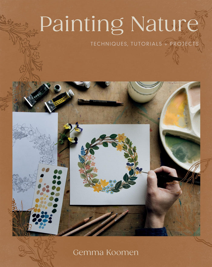 Painting Nature: Techniques, Tutorials and Projects by Gemma Koomen - Paperback cover