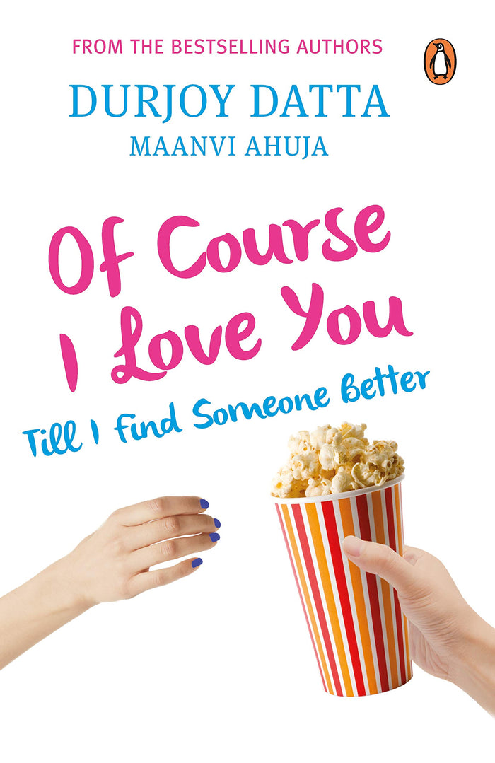 Of Course I Love You! by Durjoy Datta - Paperback cover