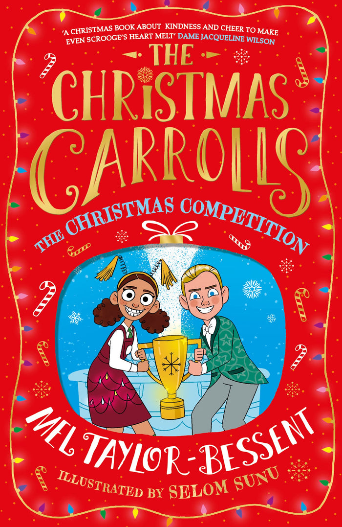 The Christmas Competition: The Christmas-crazy Carroll family is back - with added penguins! A perfect festive adventure, new for 2022, ideal for readers of 8+ (The Christmas Carrolls) (Book 2) by Mel Taylor-Bessent - Paperback cover