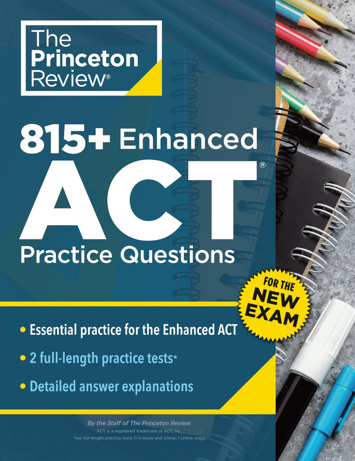 815+ Enhanced ACT Practice Questions: Extra Drills & Prep for the New ACT Exam (College Test Preparation) by The Princeton Review - Paperback cover