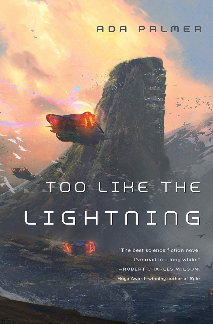 Too Like the Lightning: Book One of Terra Ignota by Ada Palmer - Hardcover cover
