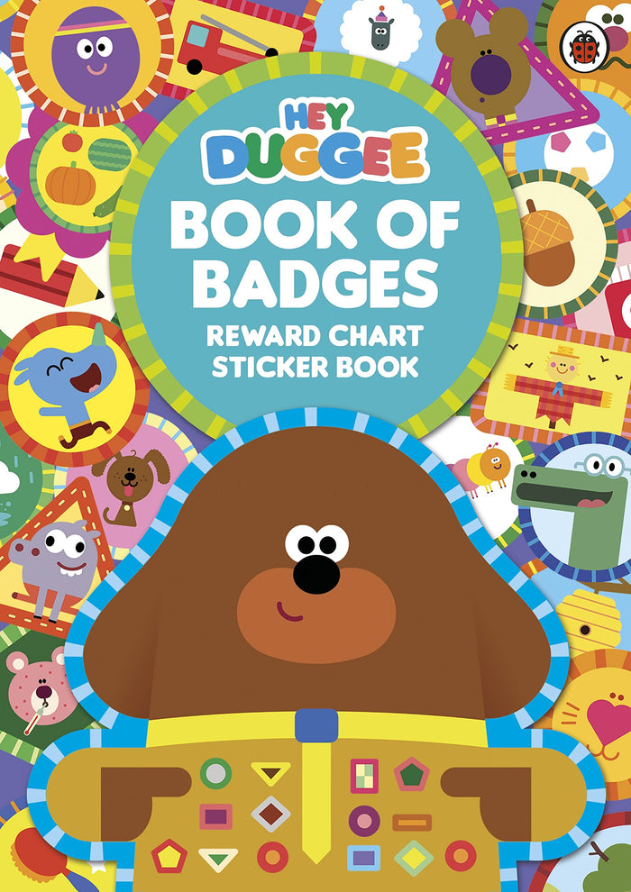 Hey Duggee: Duggee's Book of Badges: Reward Chart Sticker Book by Hey Duggee - Paperback cover