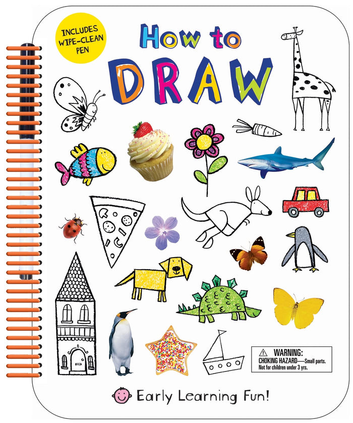 How to Draw (Early Learning Fun): Includes Wipe-Clean Pen by Roger Priddy - Spiral-bound cover