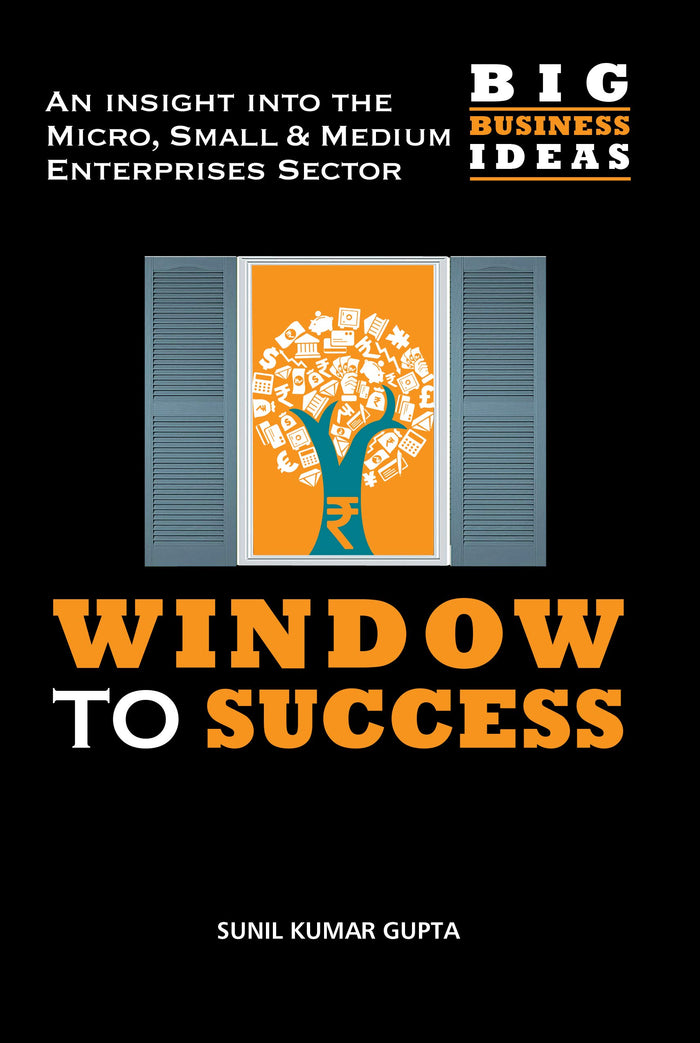 Window To Success : Big Business Idea by Sunil Kumar Gupta - Paperback cover