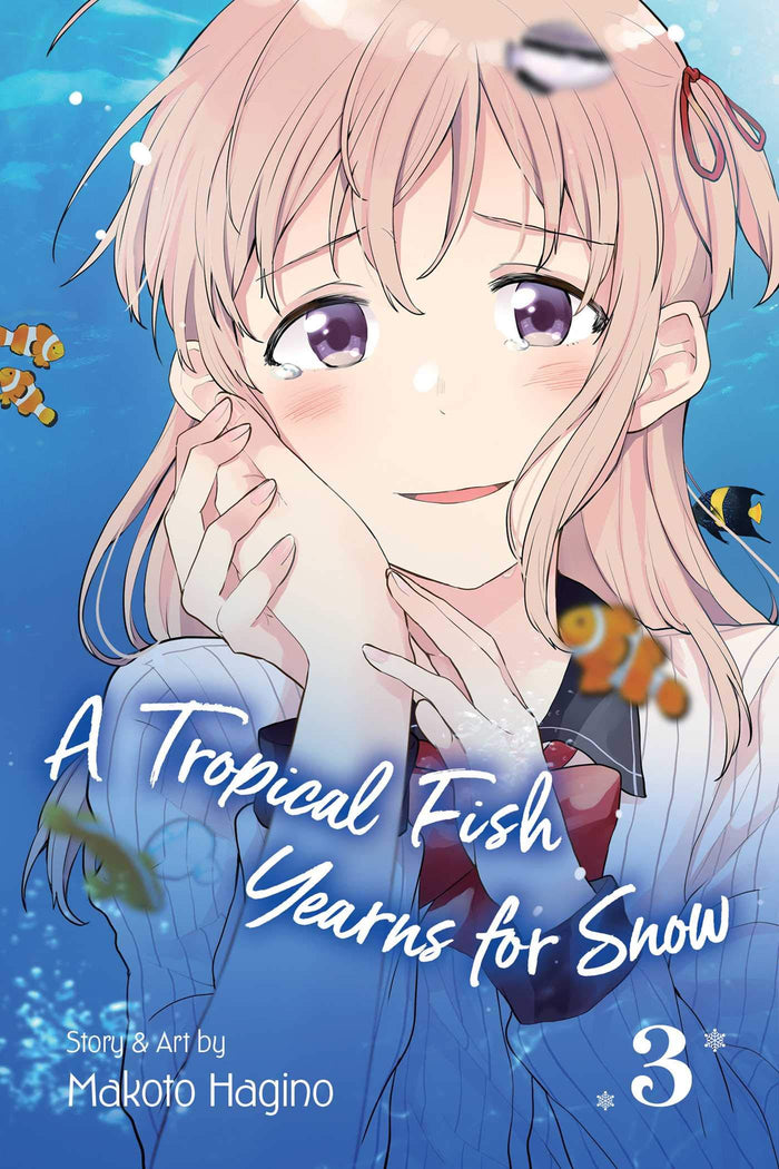 A Tropical Fish Yearns for Snow, Vol. 3 by Makoto Hagino - Paperback cover
