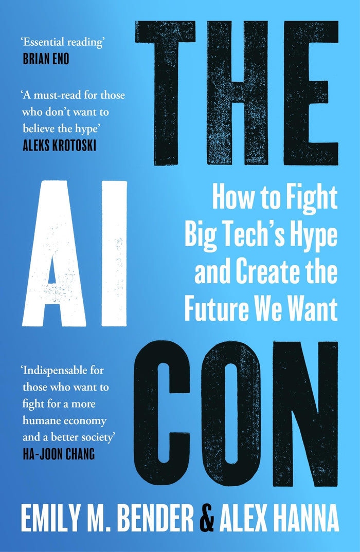 The AI Con by Emily M. Bender and Alex Hanna - Paperback cover