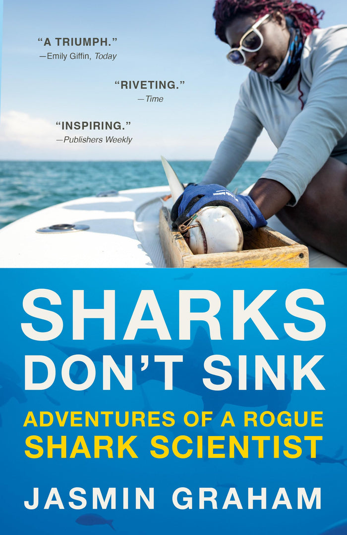Sharks Don't Sink: Adventures of a Rogue Shark Scientist by Jasmin Graham - Paperback cover