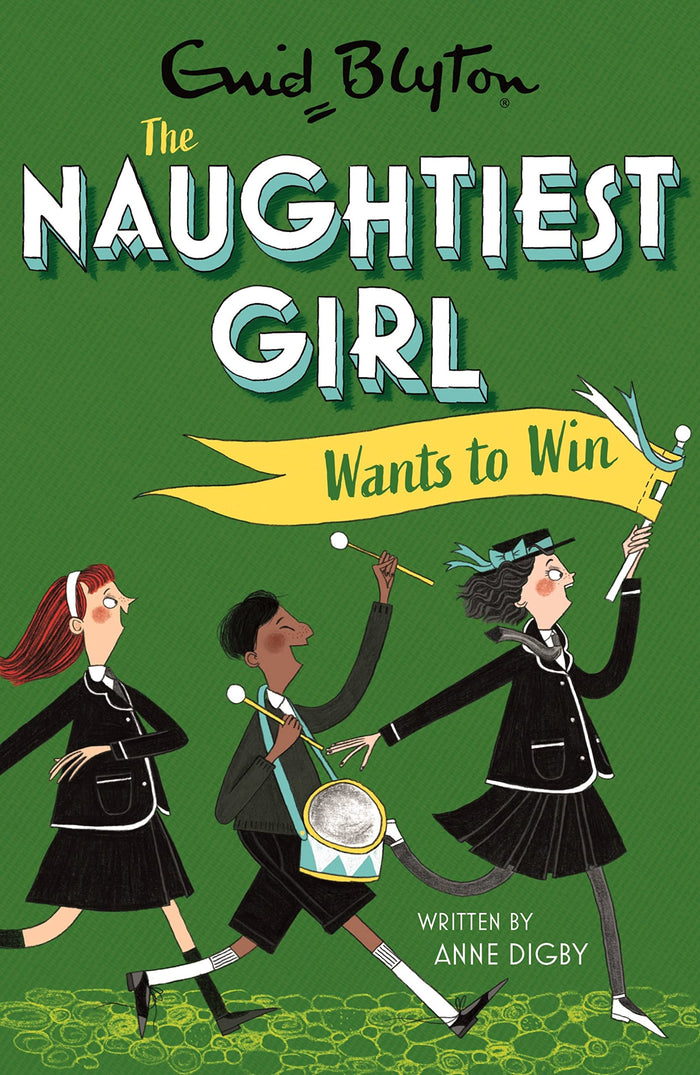Naughtiest Girl Wants To Win: Book 9 by Enid Blyton - Paperback cover