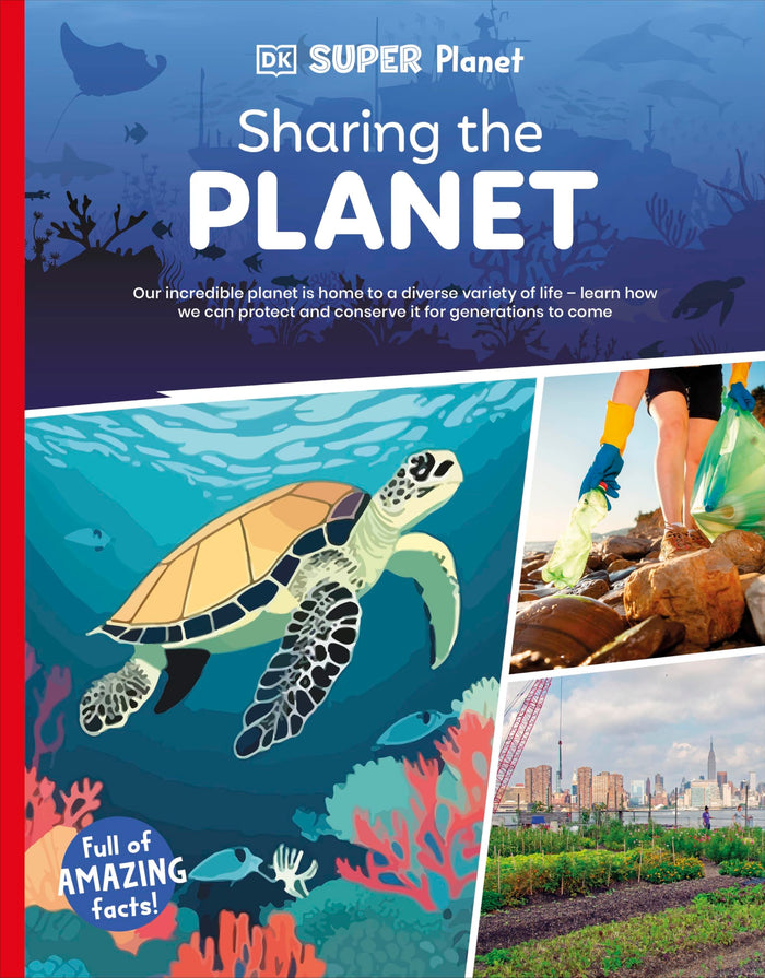 DK Super Planet Sharing the Planet. by D.K. Publishing - Paperback cover