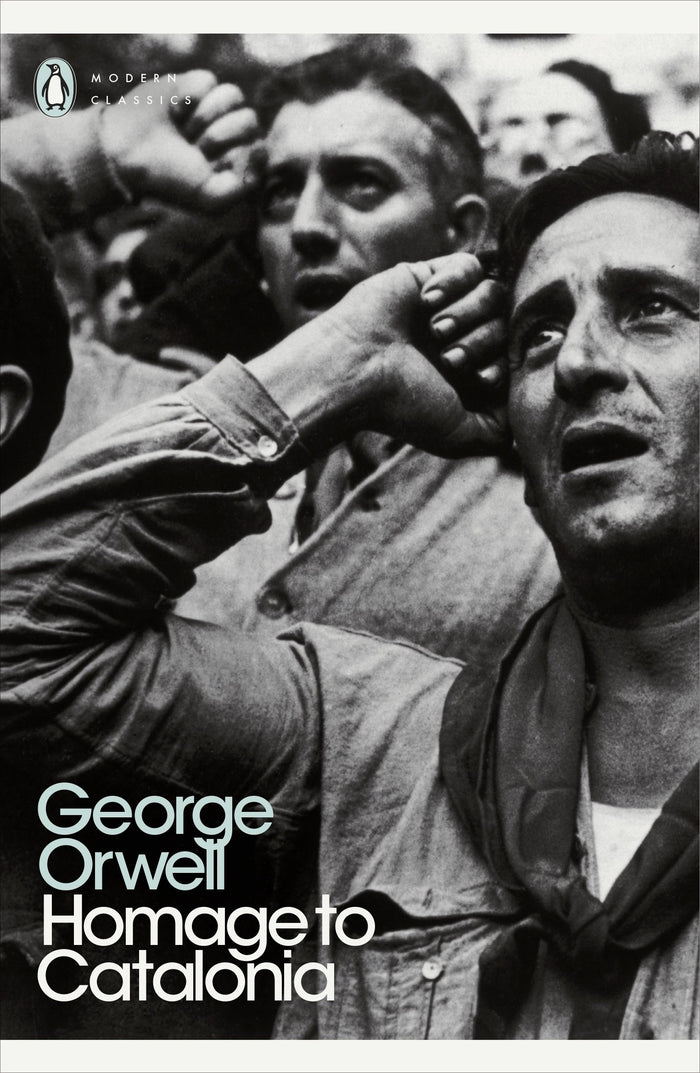 Modern Classics Homage To Catalonia (Penguin Modern Classics) by George Orwell - Paperback cover