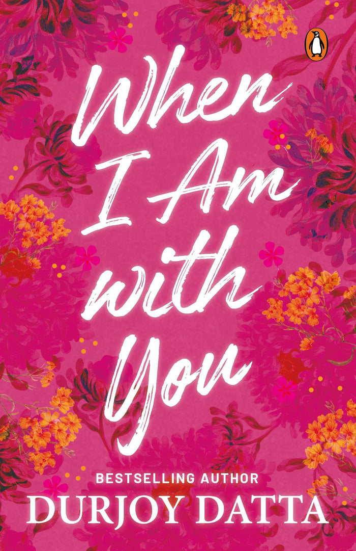When I Am with You by Durjoy Datta - Paperback cover