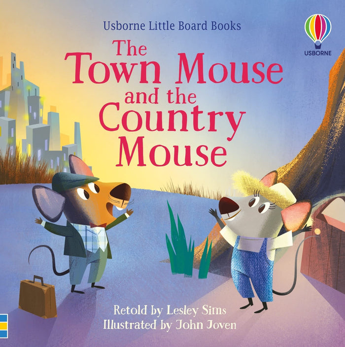 The Town Mouse and the Country Mouse (Little Board Books): 1 by Lesley Sims - Hardcover cover