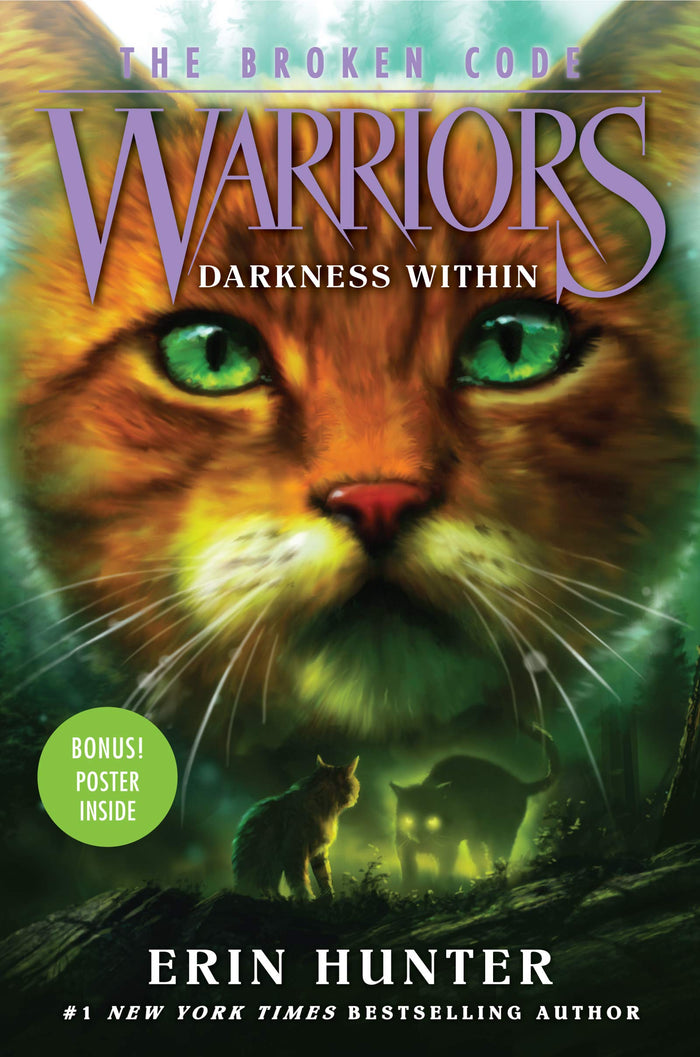 Warriors: The Broken Code #4: Darkness Within: A Bestselling Adventure About a Deputy's Quest to Uncover Truth and Face Vanished Spirits for Children (Ages 8-12) by Erin Hunter - Hardcover cover