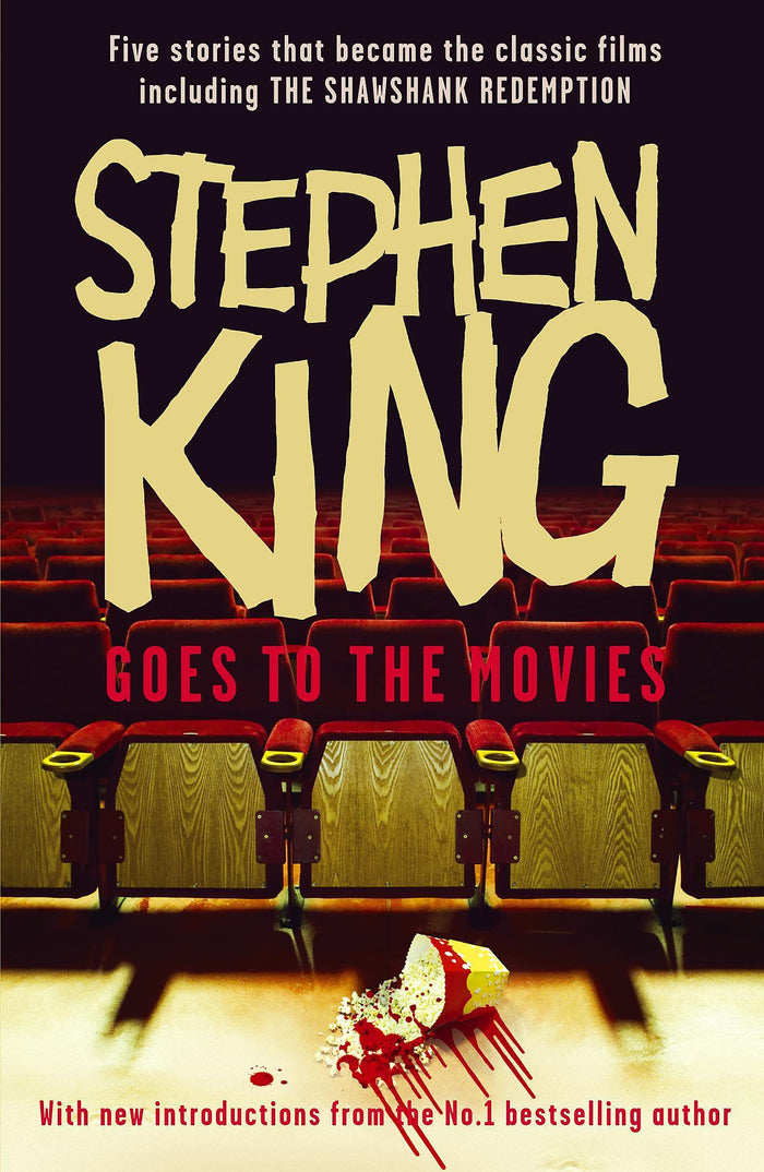 Stephen King Goes to the Movies: Featuring Rita Hayworth and Shawshank Redemption: Featuring "Rita Hayworth and Shawshank Redemption", "Hearts in ... the "Mangler" and "Children of the Corn" by Stephen King - Paperback cover