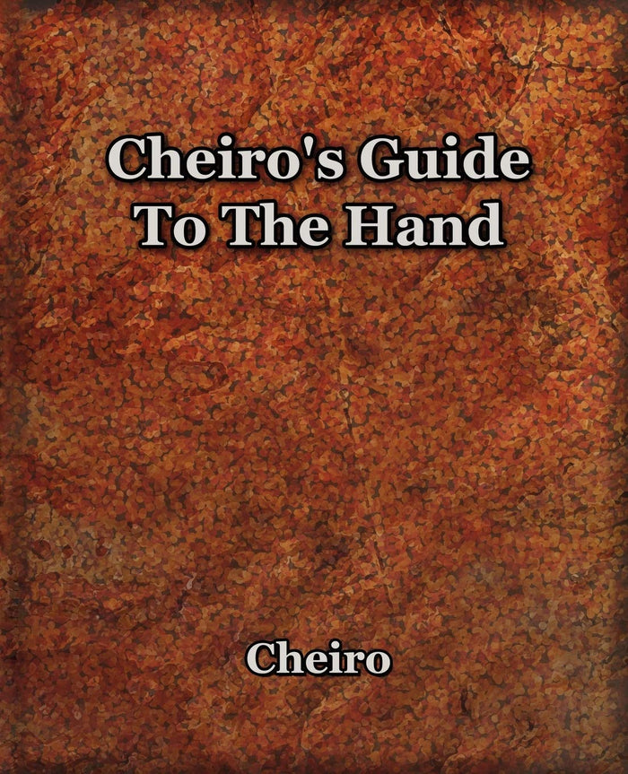 Cheiro's Guide To The Hand by Cheiro - Paperback cover