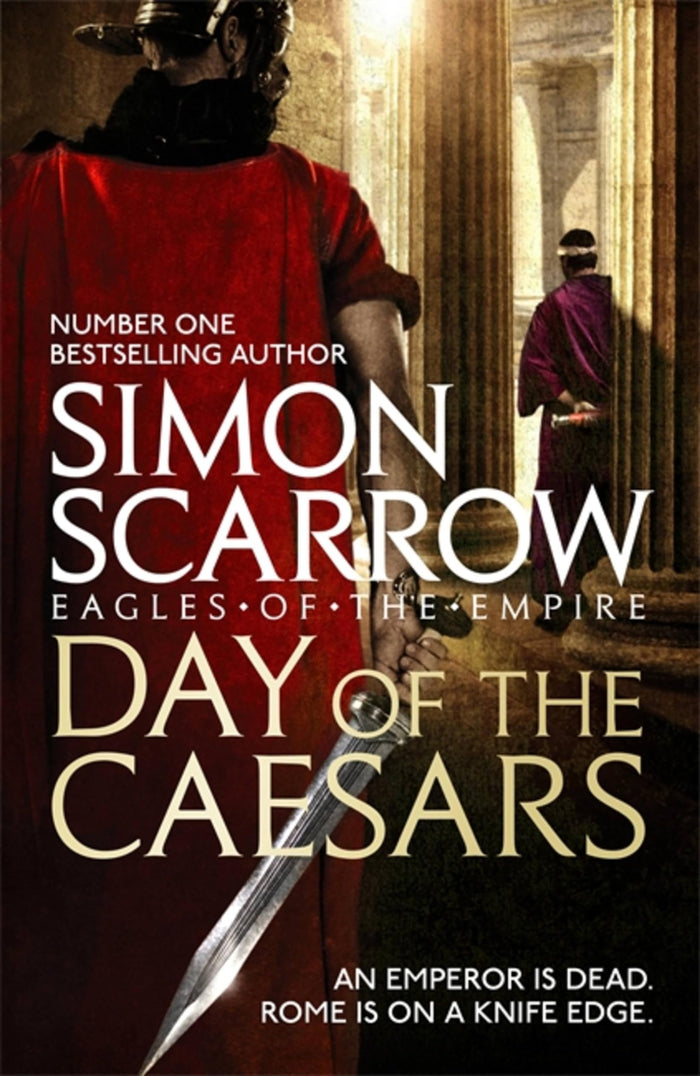 Day of the Caesars (Eagles of the Empire 16) by Simon Scarrow - Paperback cover