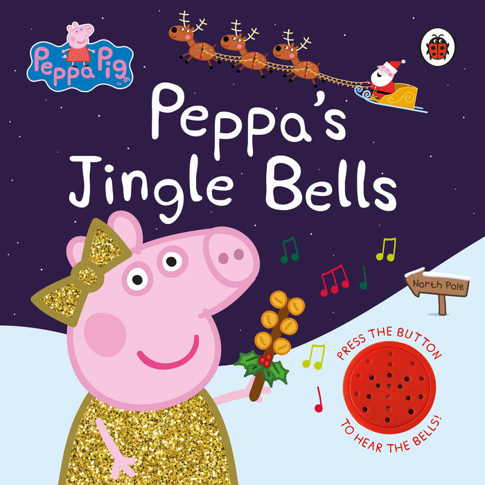 Peppa Pig: Peppa's Jingle Bells by Peppa Pig - Hardcover cover