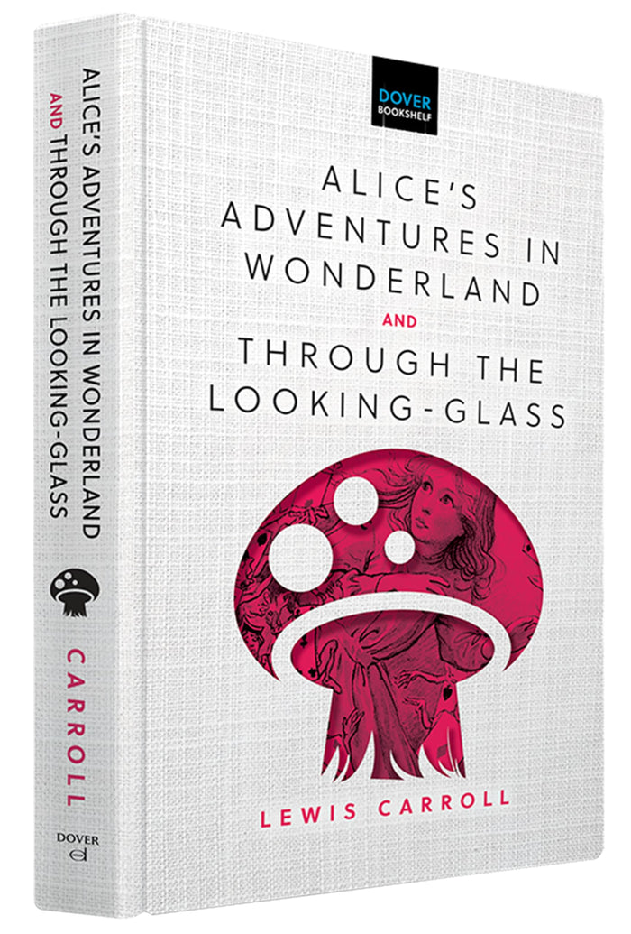 Alice's Adventures in Wonderland & Through the Looking-Glass (Dover Bookshelf Hardcover Classics) by Lewis Carroll - Hardcover cover