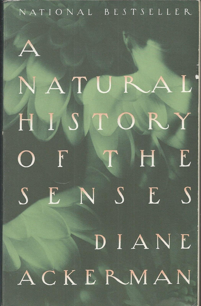 A Natural History of the Senses by Diane Ackerman - Paperback cover