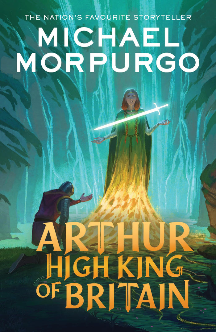 Arthur High King of Britain by Michael Morpurgo - Paperback cover