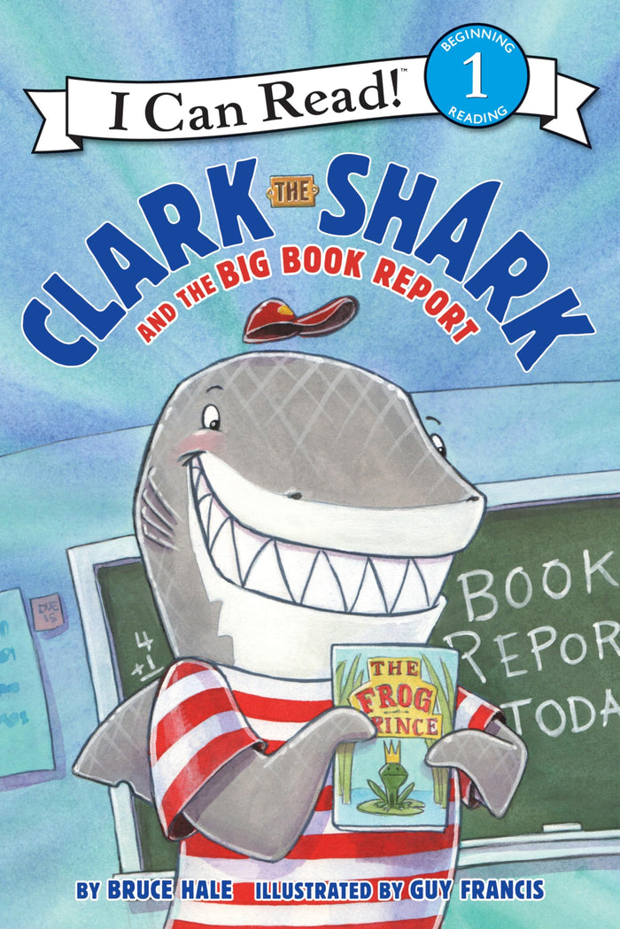 Clark the Shark and the Big Book Report: Clark the Shark battles stage fright before his book report―a rhyming I Can Read tale with Mrs. Inkydink and bonus shark facts (I Can Read Level 1) by Bruce Hale - Paperback cover