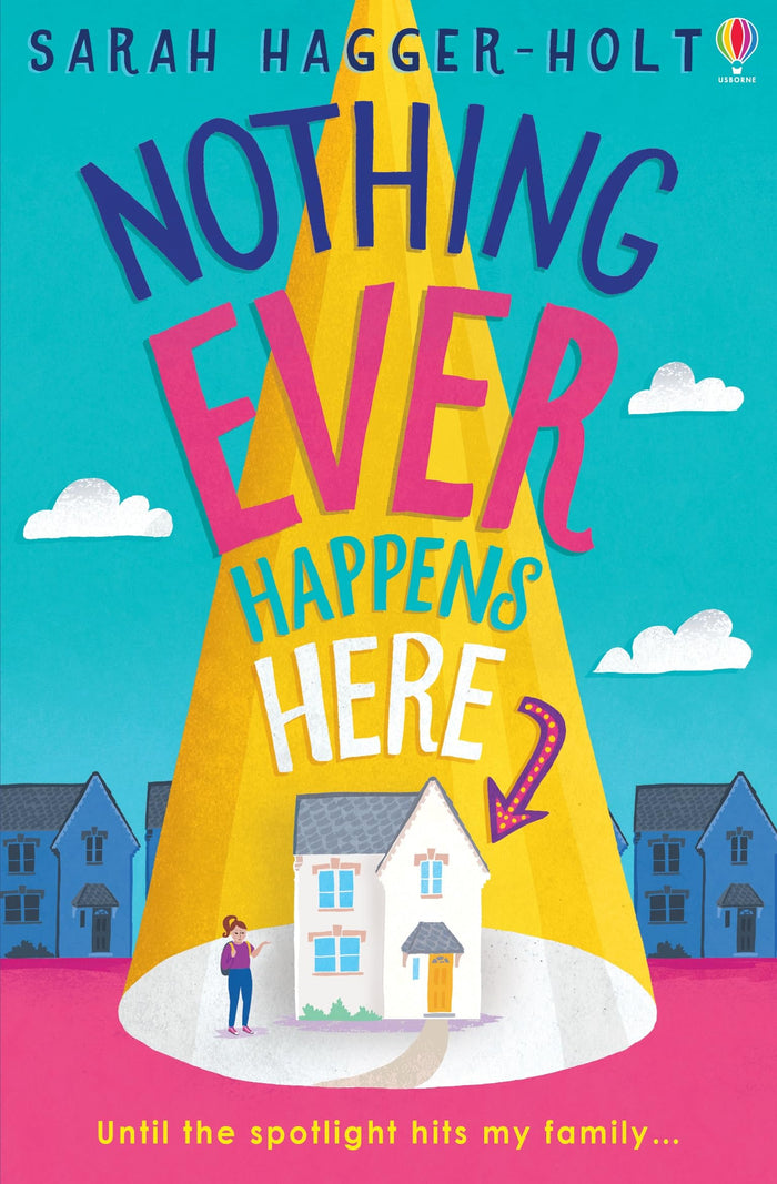 Nothing Ever Happens Here by Sarah Hagger-Holt - Paperback cover