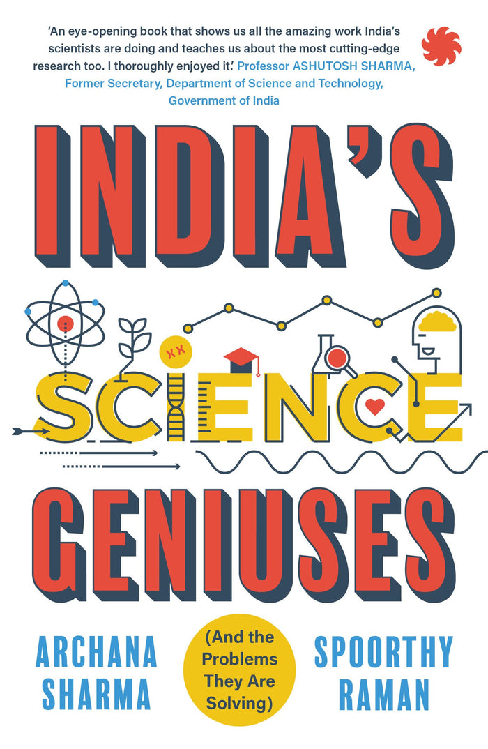 India’s Science Geniuses by Archana Sharma with Spoorthy Raman - Paperback cover