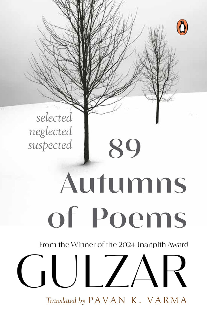 89 Autumns of Poems: Selected, Neglected, Suspected by Gulzar Gulzar - Hardcover cover
