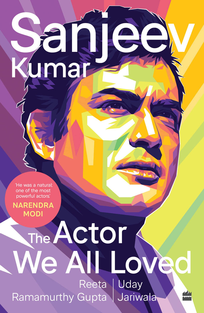 Sanjeev Kumar : The Actor We All Loved by Uday Jariwala - Paperback cover