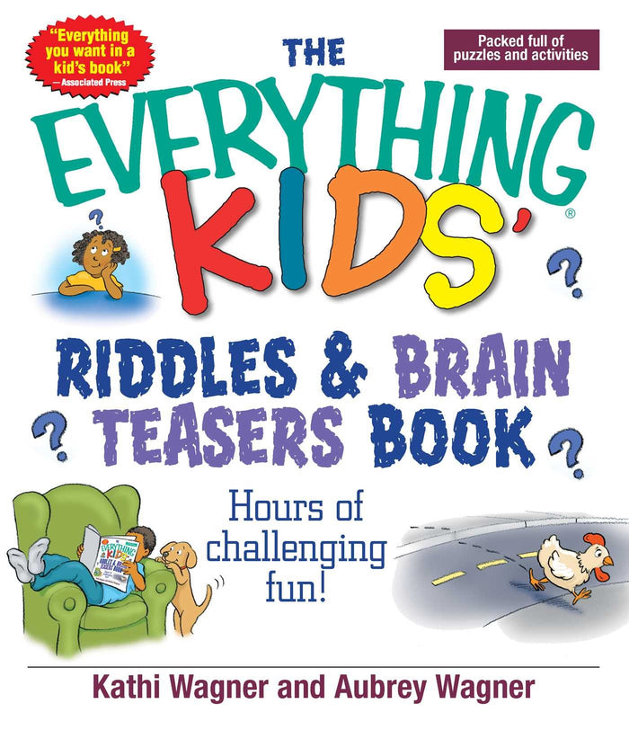 The Everything Kids Riddles & Brain Teasers Book: Hours of Challenging Fun (Everything® Kids Series) by Aubrey Wagner - Paperback cover