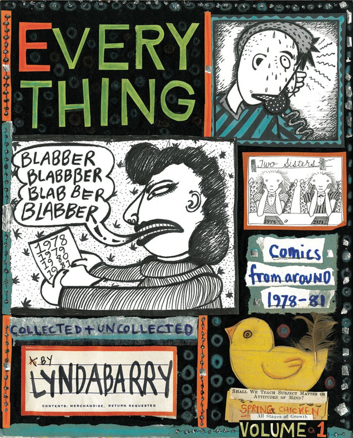 Blabber Blabber Blabber: Volume 1 of Everything by Lynda Barry - Hardcover cover