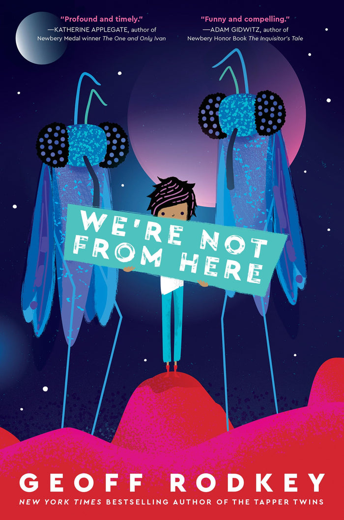 We're Not from Here by Geoff Rodkey - Paperback cover